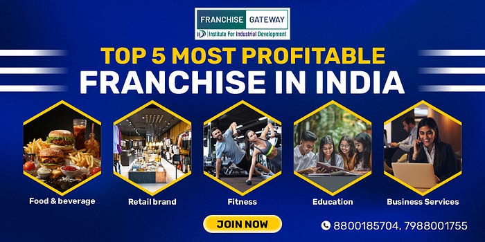 Top 5 Most Profitable Franchises business opportunity in India
